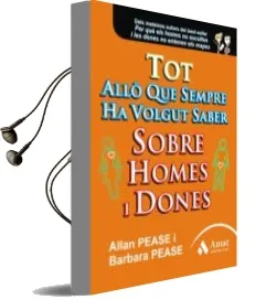 Descargar AudioLibro Tot Allo que Sempre ha Volgut Saber Sobre Homes i Dones de Allan Pease año 2011