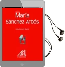 Descargar AudioLibro Vida de Maria Sanchez Arbos de Isabel Sancho Garcia año 2011