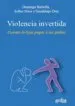 AudioLibro Violencia Invertida: Cuando los Hijos Pegan a sus Padres de Domingo Barbolla Camarero