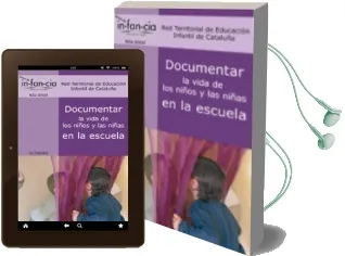 Descargar AudioLibro Documentar la Vida de los Niños y las Niñas en la Escuela de Varios Autores año 2011
