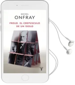 Descargar AudioLibro Freud: El Crepusculo de un Idolo de Michel Onfray año 2011
