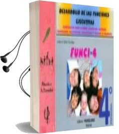 Descargar AudioLibro Funci- 4. Desarrollo de las Funciones Ejecutivas. de Antonio Valles Arandiga año 2011