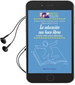 Descargar AudioLibro La Educacion nos Hace Libres: La Lucha Contra Nuevas Alineaciones de Varios Autores año 2011