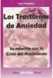 AudioLibro Los Trastornos de Ansiedad: Su Relacion con la Crisis del Nacimie nto de Luis Papagno