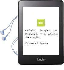 Descargar AudioLibro Pedofilia Pedofilas: El Psicoanalis y el Mundo del Pedofilo de Cosimo Schinaia año 2011