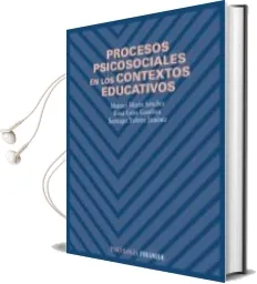 Descargar AudioLibro Procesos Psicosociales en los Contextos Educativos de Manuel Marin Sanchez año 2011