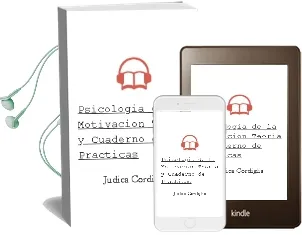 Descargar AudioLibro Psicologia de la Motivacion (Teoria y Cuaderno de Practicas) de Judica Cordiglia año 2011