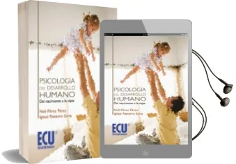 Descargar AudioLibro Psicologia del Desarrollo Humano: Del Nacimiento a la Vejez de Neli Perez Perez año 2011