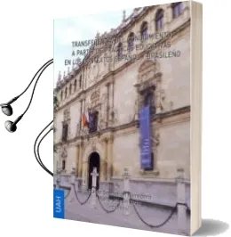 Descargar AudioLibro Transferencia del Conocimiento a Partir de Practicas Educativas e n los Contextos Español y Brasileño de Mario Martin Bris año 2011