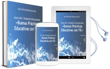Descargar AudioLibro Buenas Practicas Educativas con Tic: Actas del i Simposio Interna l (Cd) 6 de Jesus Valverde Berrocoso año 2011