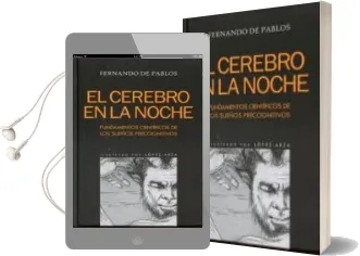 Descargar AudioLibro Cerebro en la Noche: Fundamentos Cientificos de los Sueños Precog Nitivos de Varios Autores año 2011