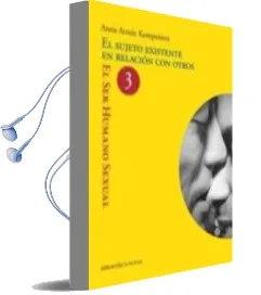 Descargar AudioLibro El Sujeto Existente en Relacion con Otros de Anna Arnaiz Kopanietz año 2011