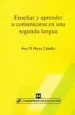 AudioLibro Enseñar y Aprender a Comunicarse en una Segunda Lengua de Ana Maria Perez Cabello