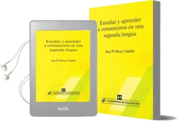 Descargar AudioLibro Enseñar y Aprender a Comunicarse en una Segunda Lengua de Ana Maria Perez Cabello año 2011