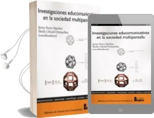 Descargar AudioLibro Investigaciones Educomunicativas en la Sociedad Multipantalla de Javier Sierra Sanchez año 2011