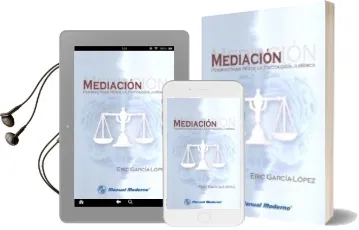 Descargar AudioLibro Mediacion:_Perspectivas desde la Psicologia Juridica de Eric Garcia Lopez año 2011