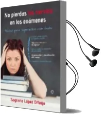 Descargar AudioLibro No Pierdas los Nervios en los Examenes: Pautas para Superar el ex ito de Sagrario Lopez Ortega año 2011