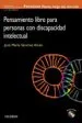 AudioLibro Programa: Pienso Luego soy uno Mas: Pensamiento Libre para Person as con Discapacidad Intelectual de Jose Maria Sanchez Alcon