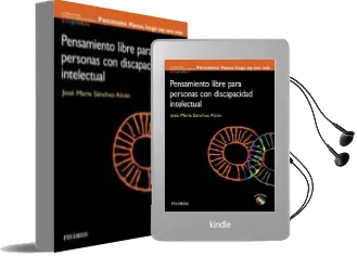 Descargar AudioLibro Programa: Pienso Luego soy uno Mas: Pensamiento Libre para Person as con Discapacidad Intelectual de Jose Maria Sanchez Alcon año 2011