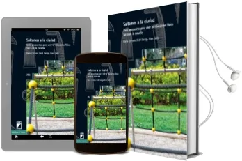 Descargar AudioLibro Saltamos a la Ciudad: Siete Propuestas para Vivir la Educacion fi Sica Fuera de la Escuela de Marta Carranza año 2011