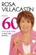 AudioLibro Si a los 60 no te Duele Nada, es que Estas Muerta de Rosa Villacastin