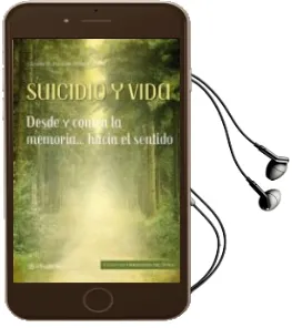 Descargar AudioLibro Suicidio y Vida: Desde y Contra la Memoria Hacia el Sentido de Varios Autores año 2011