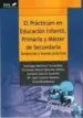 AudioLibro El Practicum en Educacion Infantil, Primaria y Master de Secundar ia: Tendencias y Buenas Practicas de Santiago Ramirez Fernandez