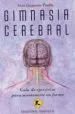 AudioLibro Gimnasia Cerebral: Guia de Ejercicios para Mantenerte en Forma de Ines Guaneme Pinilla