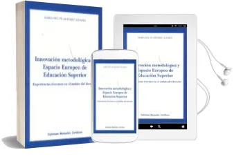 Descargar AudioLibro Innovacion Metodologica y Espacio Europeo de Educacion Superior: Experiencias Docentes en el Ambito del Derecho de Pilar Perez Alvarez año 2011