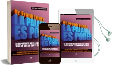 Descargar AudioLibro La Palabra es Poder: Lo Importante no es lo que Dices Sino lo que la Gente Entiende de Frank I Luntz año 2011