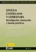 AudioLibro Lengua Castellana y Literatura (Investigacion, Innovacion y Buena s Practicas) (Formacion del Profesorado. Educacion Secundaria) de Uri Ruiz Bikandi