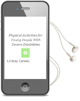 Descargar AudioLibro Physical Activities for Young People With Severe Disabilities de Lindsay Canales año 2011