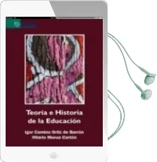 Descargar AudioLibro Teoria e Historia de la Educacion de Igor Camino Ortiz De Barron año 2011