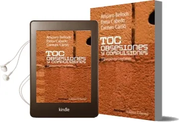 Descargar AudioLibro Toc. Obsesiones y Compulsiones. Tratamiento Cognitivo del Trastor no Obsesivo Compulsivo de Amparo Belloch Fuster año 2011