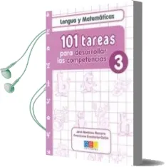 Descargar AudioLibro 101 Tareas para Desarrollar las Competencias 3. Lengua y Matemati cas de Jose Martinez Romero año 2011