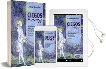Descargar AudioLibro Ciegos: El Maravilloso Mundo de la Percepcion. Psicoanalisis. neu Rociencia. Filosofia de Cristina Oyarzabal año 2011