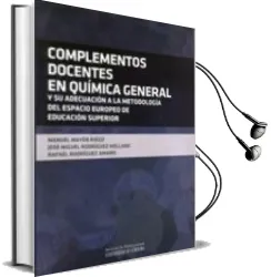 Descargar AudioLibro Complementos Docentes en Quimica General y su Adecuacion a la met Odologia del Espacio Europeo de Educacion Superior (+C.D) 2ª ed de Manuel Mayén Riego año 2011