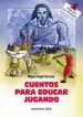 AudioLibro Cuentos para Educar Jugando de Miguel Angel Carroza