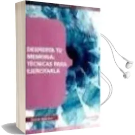 Descargar AudioLibro Despierta tu Memoria: Tecnicas para Ejercitarla de Donato Vargas Fernandez año 2011