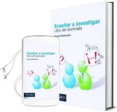 Descargar AudioLibro Enseñar a Investigar: Libro del Alumnado de Manuel Belmonte año 2011
