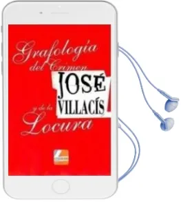Descargar AudioLibro Grafologia del Crimen y de la Locura de Jose Villacis año 2011