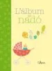 AudioLibro L Album del Nado de Marti Pallas
