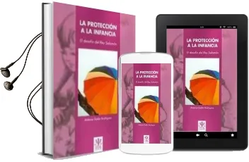 Descargar AudioLibro La Proteccion a la Infancia: El Desafio del rey Salomon de Antonio Galan Rodriguez año 2011