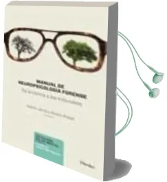 Descargar AudioLibro Manual de Neuropsicologia Forense: De la Clinica los Tribunales de Adolfo Jarne Espacia año 2011