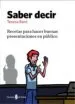 AudioLibro Saber Decir: Recetas para Hacer Buenas Presentaciones en Publico de Teresa Baro