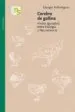 AudioLibro Cerebro de Gallina: Visitas (Guiadas) Entre Etologia y Neurocienc ia de Giorgo Vallortigara