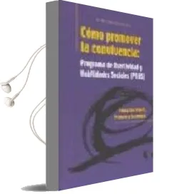 Descargar AudioLibro Como Promover la Convivencia: Programa de Asertividad y Habilidad es Sociales de Maria Ines Monjas Casares año 2011