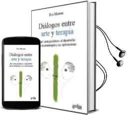 Descargar AudioLibro Dialogos Entre Arte y Terapia: Del Arte Psicotico al Desarrollo d e la Arteterapia y sus Aplicaciones de Eva Marxen año 2011