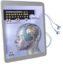 Descargar AudioLibro Dimensiones de la Orientacion Educativa Hoy: Una Vision Transdisc Iplinar de Juan Miguel Batalloso Navas año 2011