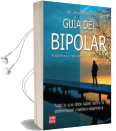 Descargar AudioLibro Guia del Bipolar: Preguntas y Respuestas mas Comunes de Wes Burgess año 2011
